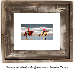 family horseback riding near me in Crowley, Texas